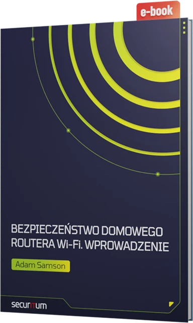 Bezpieczeństwo domowego routera Wi-Fi. Wprowadzenie