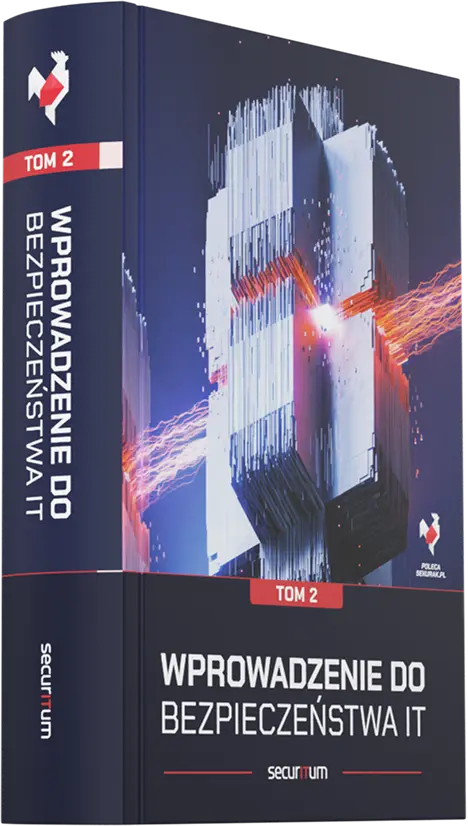 Wprowadzenie do bezpieczeństwa IT. Tom 1